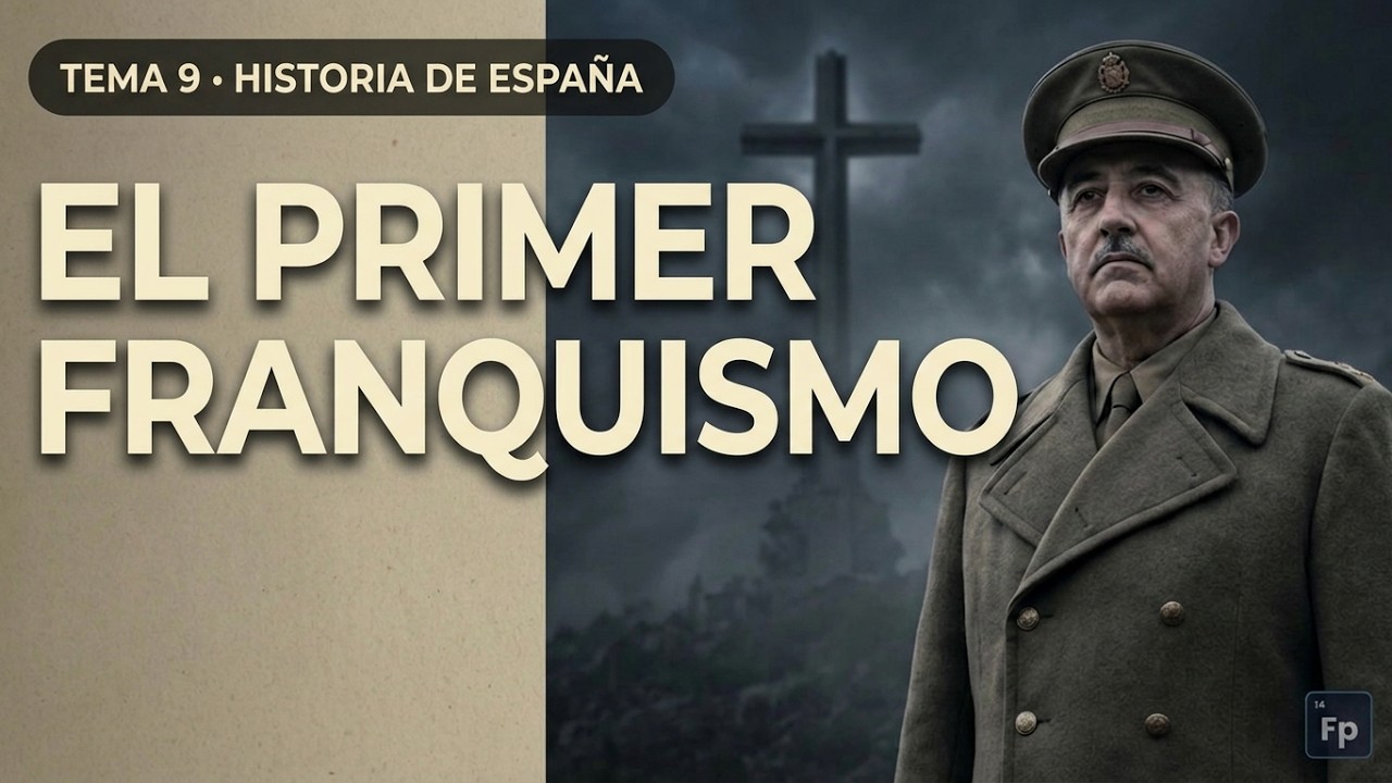 Vídeo del Tema 9 de Historia de España: El primer franquismo